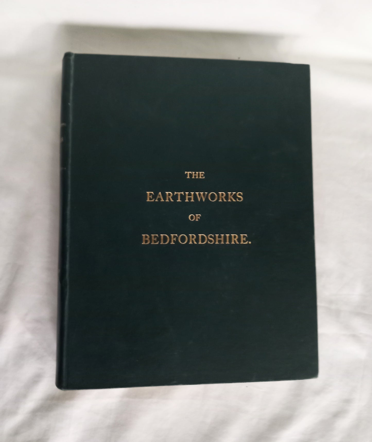 Rare book Earthworks Of Bedfordshire by Beauchamp Wadmore 1920 Illustrated