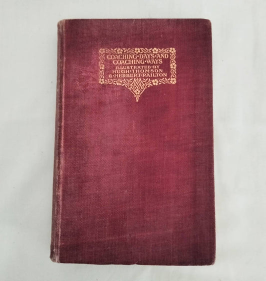 Coaching Days And Coaching Ways by W Outram Tristan 1906 antique book